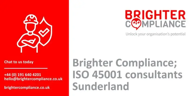 Brighter Compliance; ISO 45001 consultants Sunderland