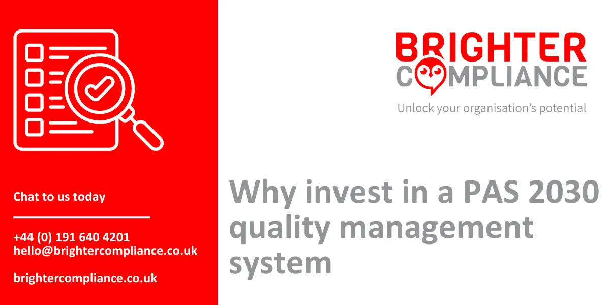 Why invest in a PAS QMS